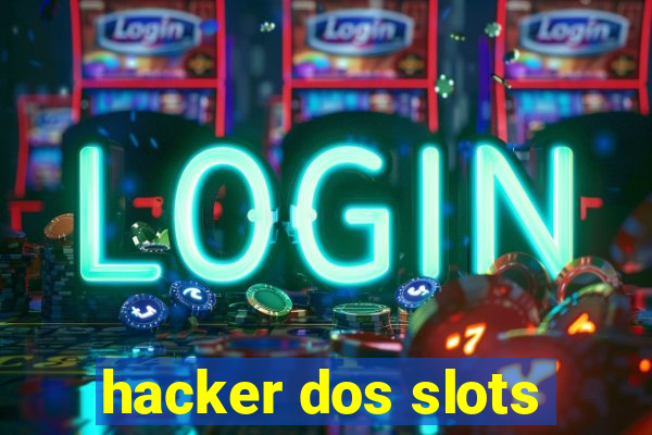 hacker dos slots